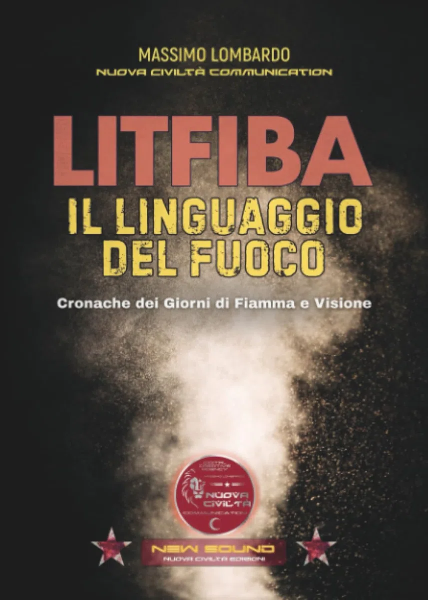 Litfiba - Il Linguaggio Del Fuoco (Cronache Dei Giorni Di Fiamma E Visione)