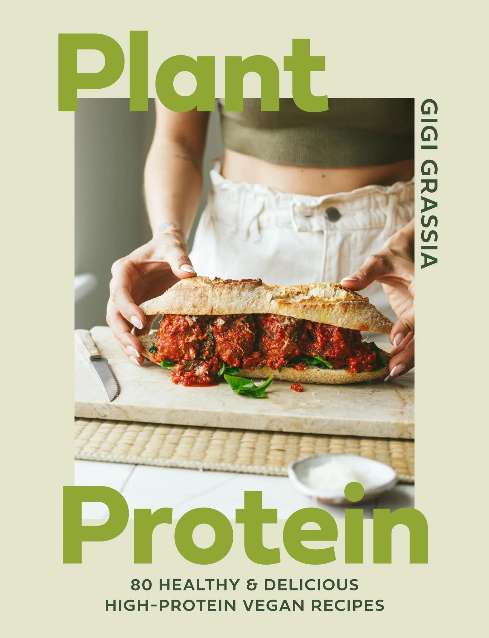 Plant Protein: 80 healthy and delicious high-protein vegan recipes