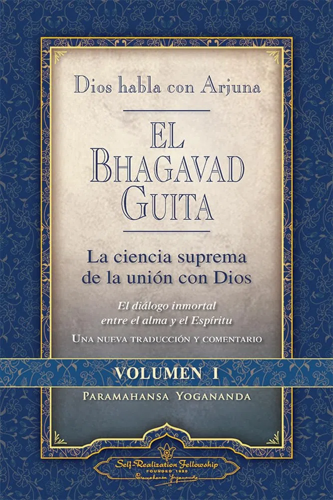 El Bhagavad Guita - Dios Habla Con Arjuna Vol 1; La ciencia suprema de la unión con Dios (SIN COLECCION)