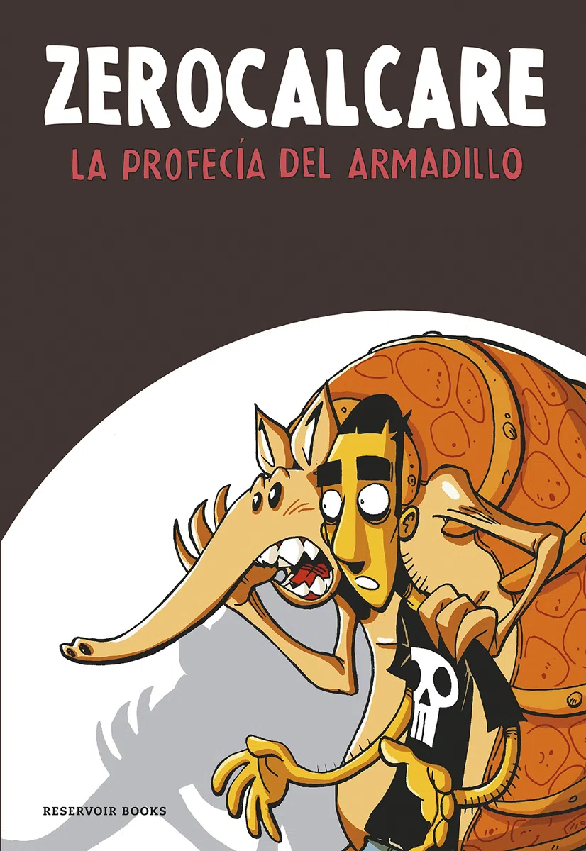 La profecía del armadillo (Reservoir Gráfica)