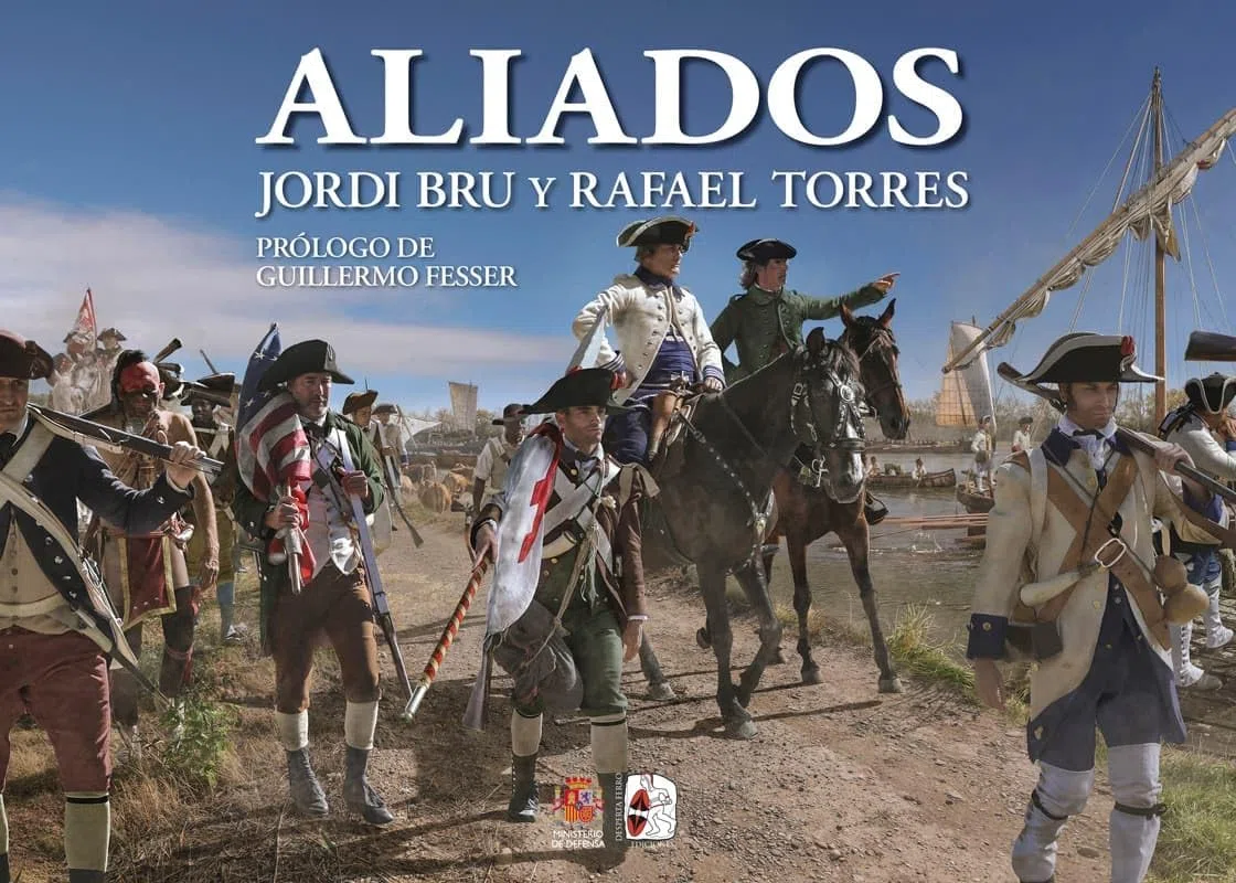 Aliados. España en la Guerra de Independencia de los Estados Unidos (ILUSTRADOS)