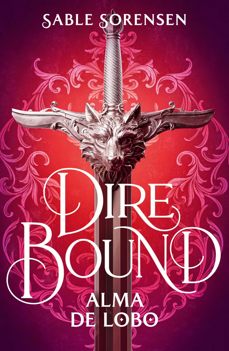Dire Bound. Alma de lobo (Ediciones B)