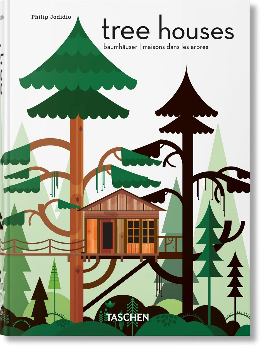 Tree Houses. 45th Ed.: Fairy-tale castles in the air (45th Edition)