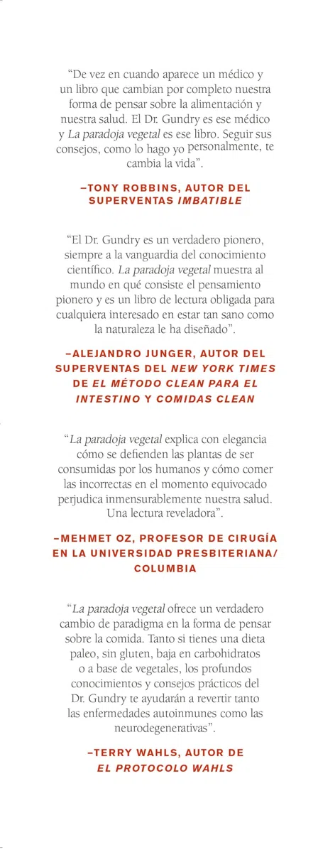 La paradoja vegetal. El libro de recetas: 100 DELICIOSAS RECETAS QUE TE AYUDARÁN A PERDER PESO, SANAR TU INTESTINO Y VIVIR SIN LECTINAS (Plus vitae)