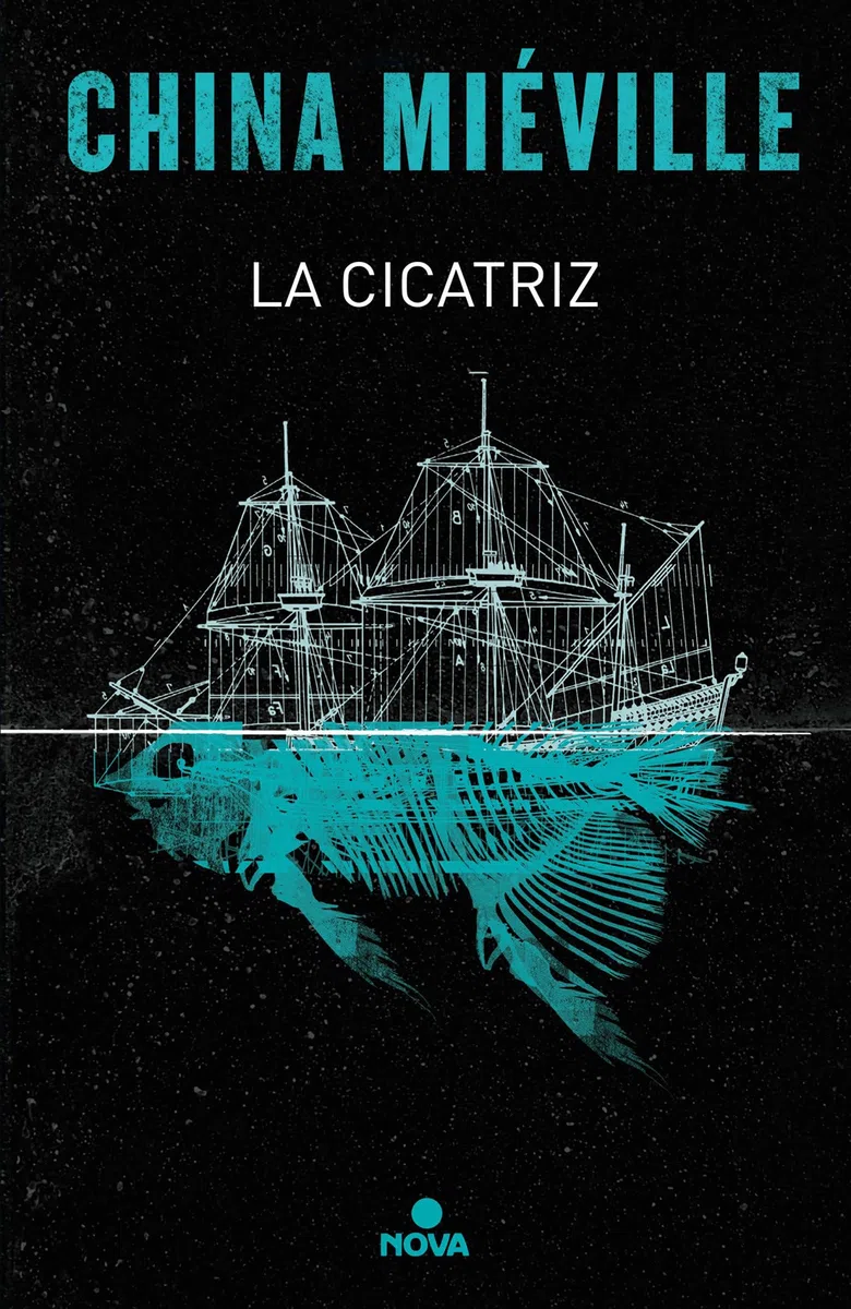 La cicatriz (Bas-Lag 2) (Nova)
