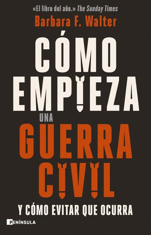 Cómo empieza una guerra civil: y cómo evitar que ocurra (PENINSULA)