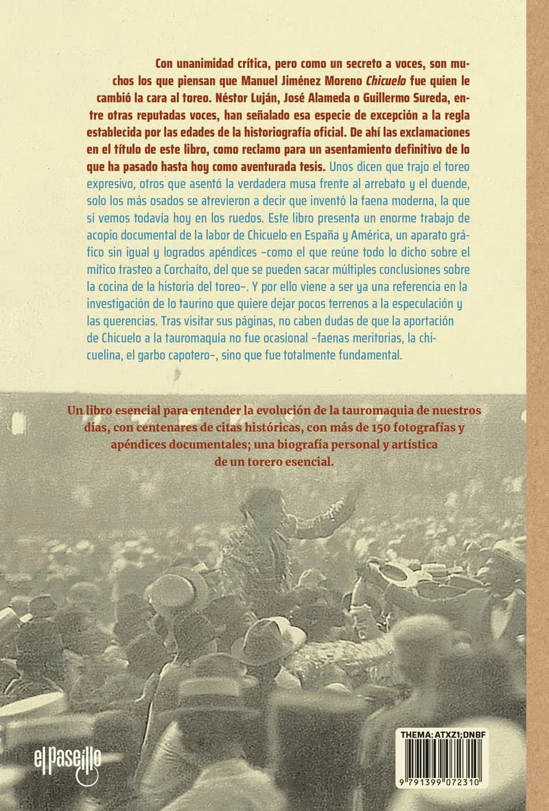 ¡Chicuelo! El hombre que cambió el toreo (NOMBRES DEL TOREO)
