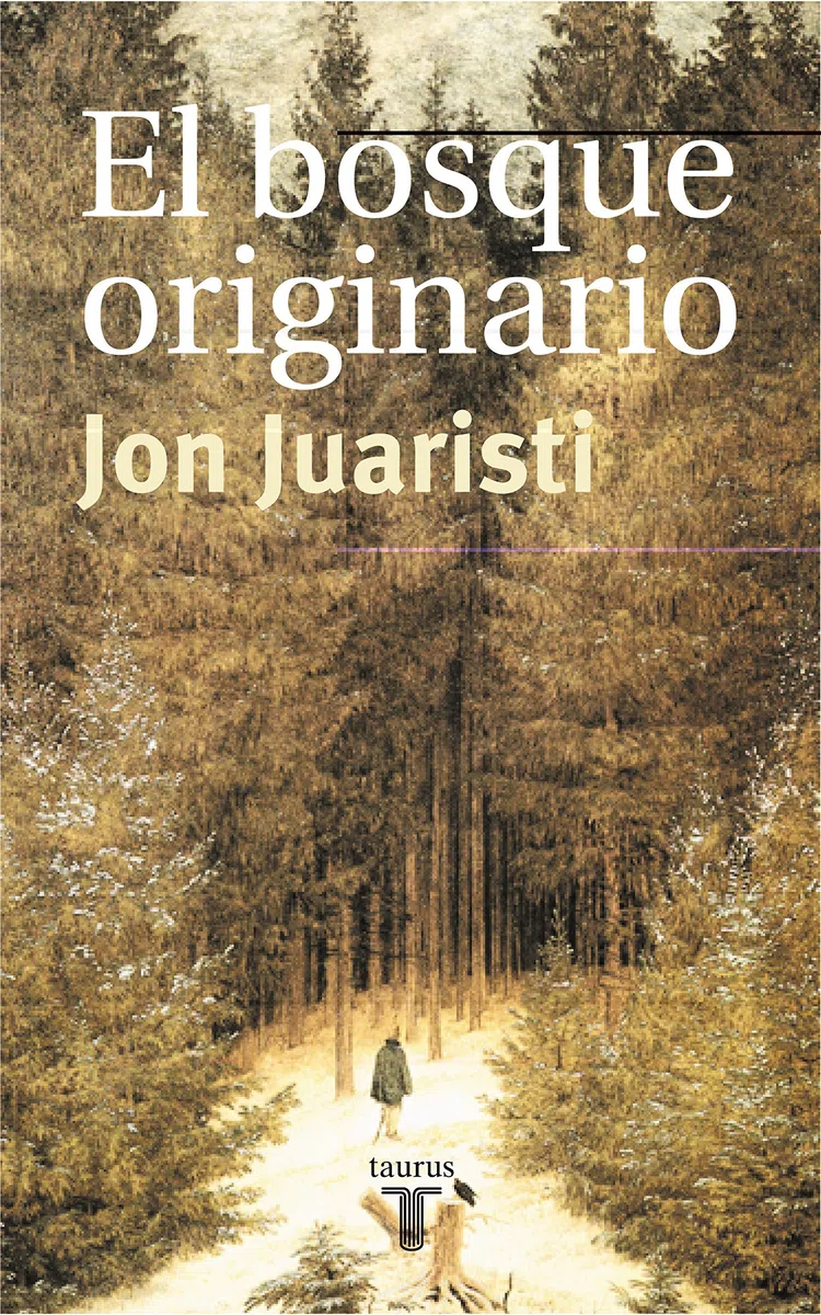 El bosque originario: Genealogías míticas de los pueblos de Europa (Pensamiento)