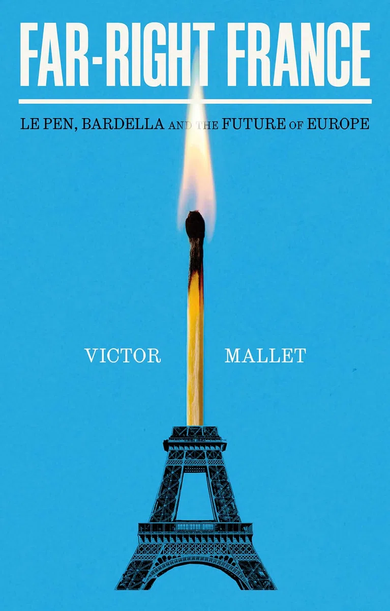 Far-Right France: Le Pen, Bardella and the Future of Europe
