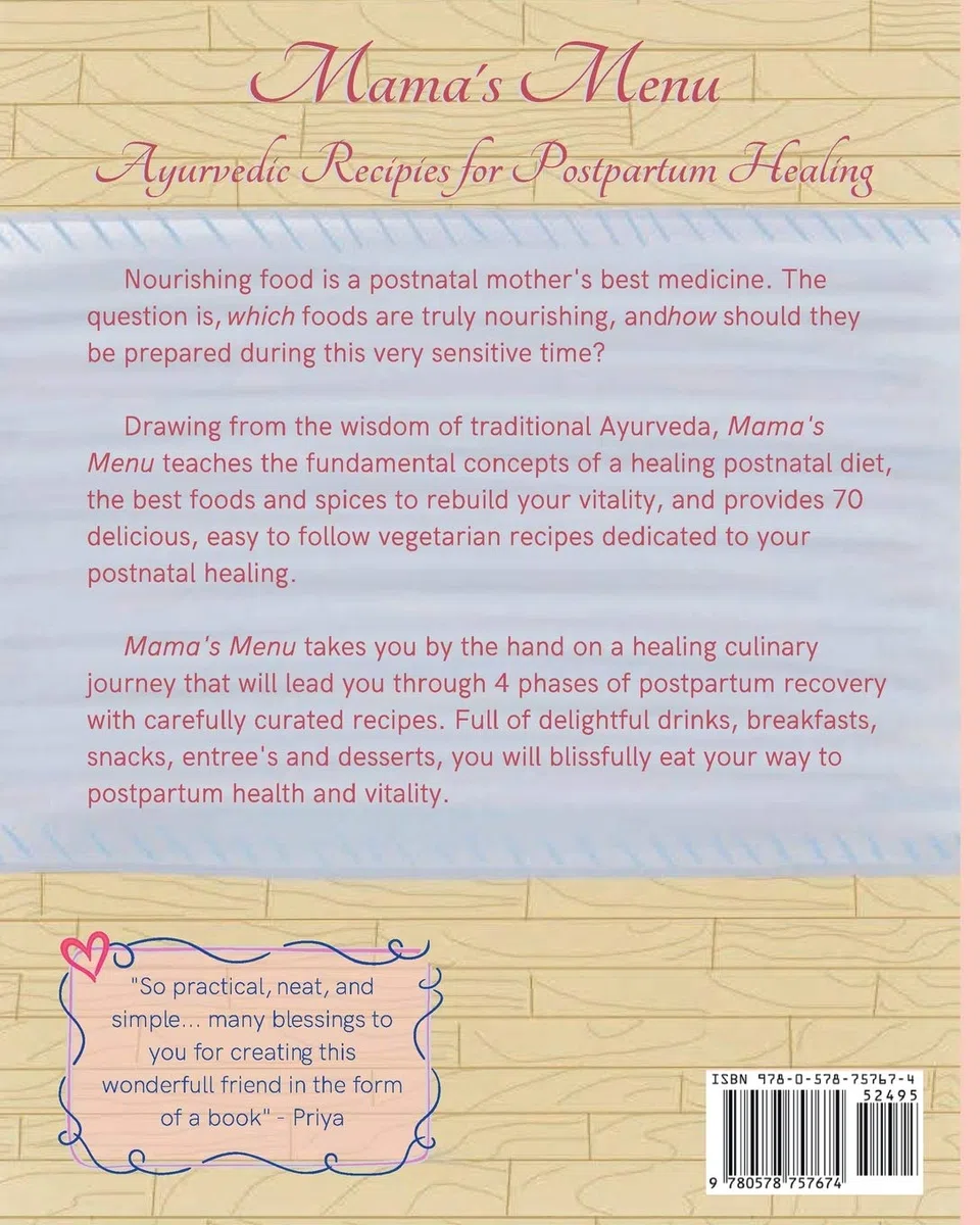 Mama's Menu: Ayurvedic Recipes for Postpartum Healing