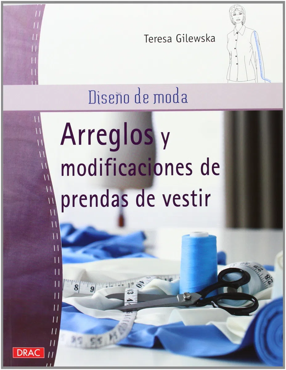 Diseño De Moda. Arreglos Y Modificaciones De Prendas De Vestir: 3