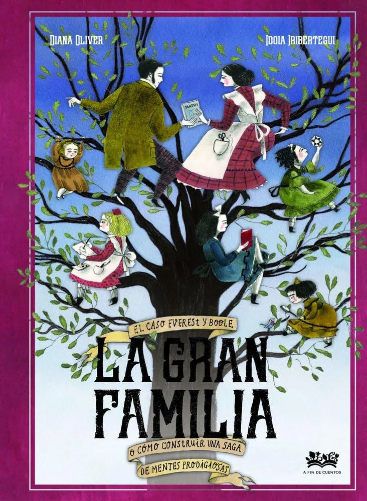 La gran familia: El caso Everest y Boole o cómo construir una saga de mentes prodigiosas (Deguria)