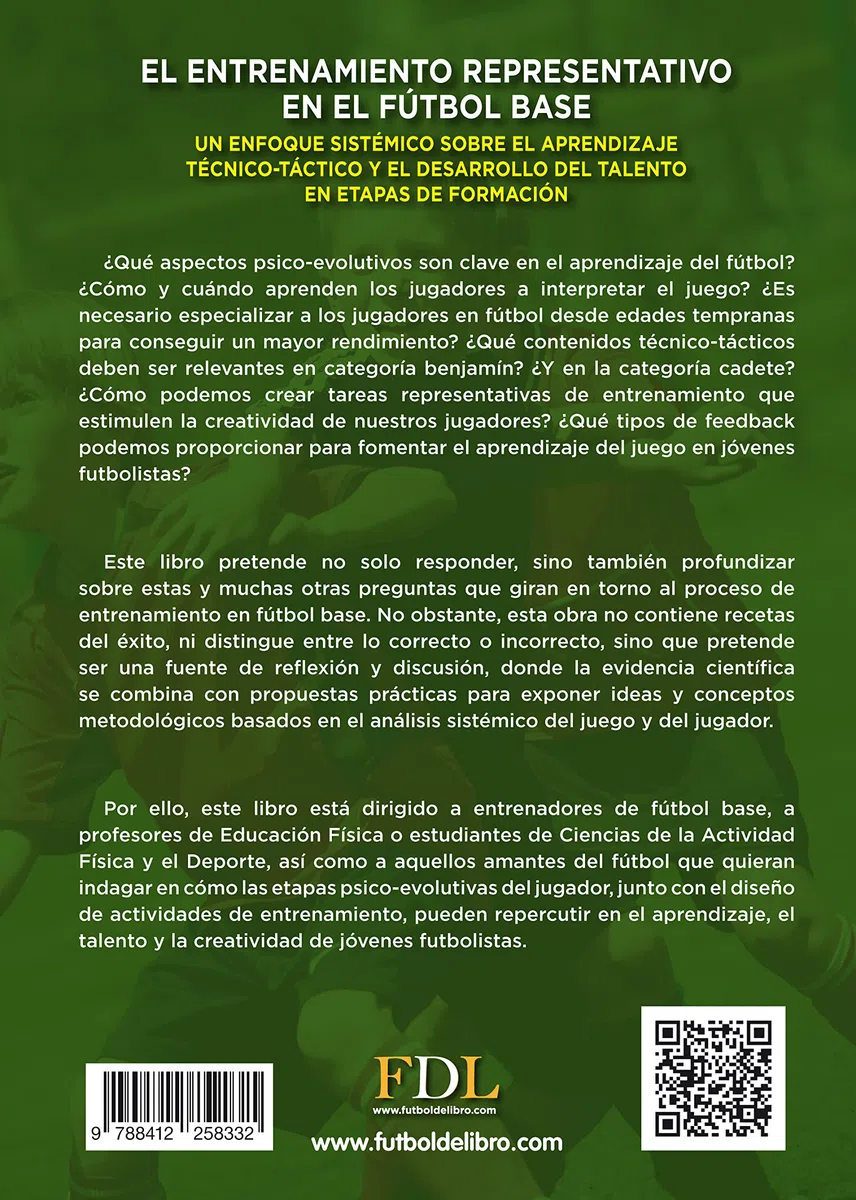 El entrenamiento representativo en el fútbol base: Un enfoque sistémico sobre el aprendizaje técnico-táctico (Fútbol Formativo)