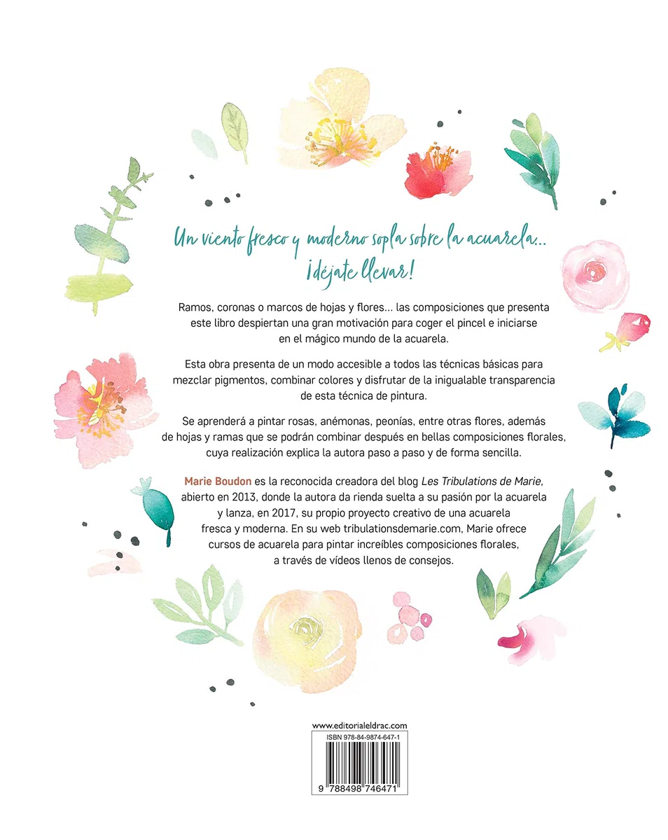 Flores A La Acuarela: Guía básica para pintar flores en sencillos pasos, con los que decorar trabajos hechos a mano y mucho más (TENDENCIAS JUVENILES)