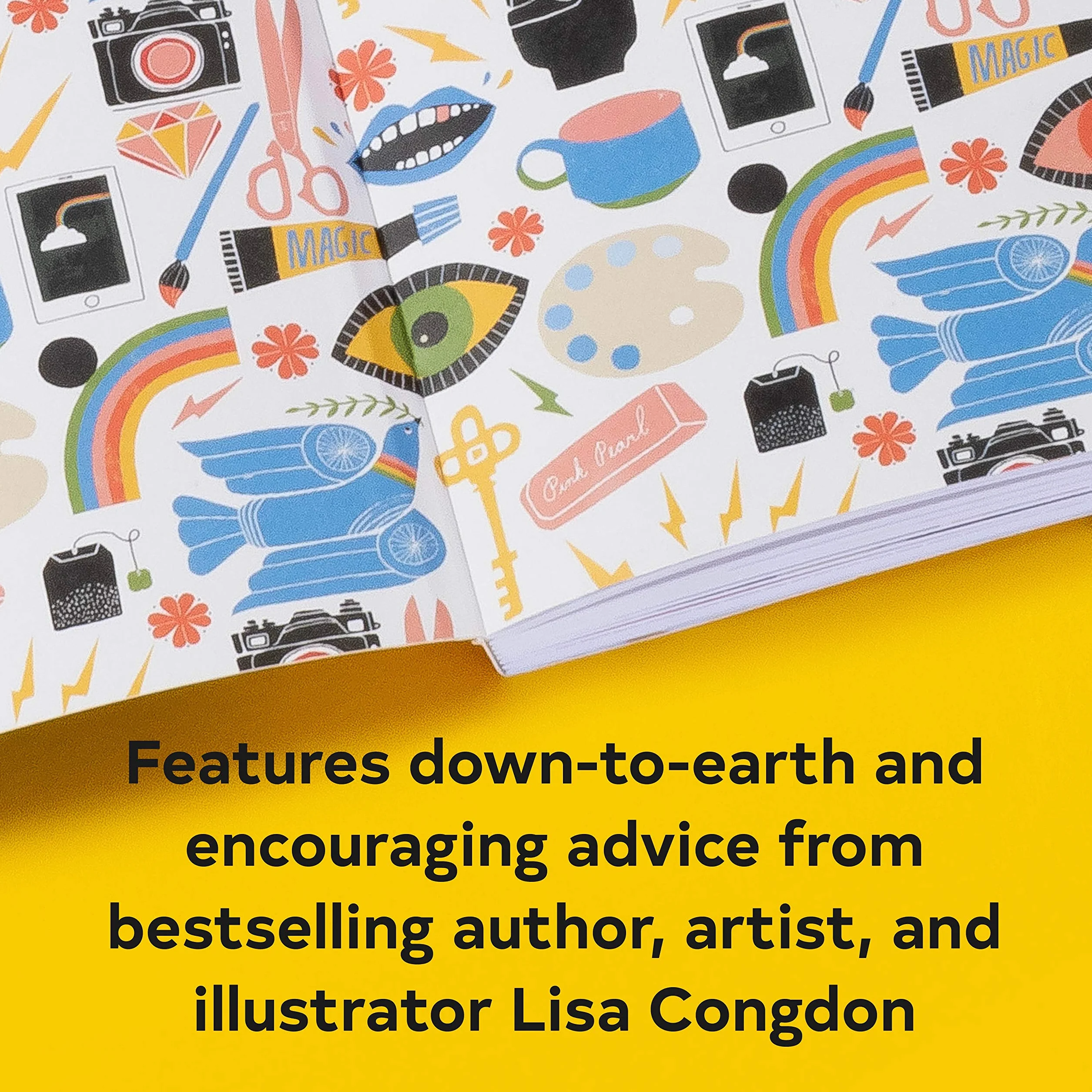 Find Your Artistic Voice: the essential guide to working your creative magic (Lisa Congdon X Chronicle Books)