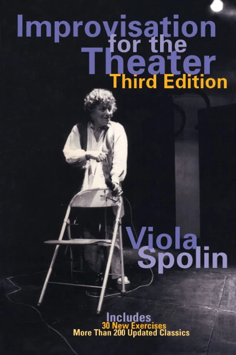 Improvisation for the Theater: A Handbook of Teaching and Directing Techniques (Drama and Performance Studies)