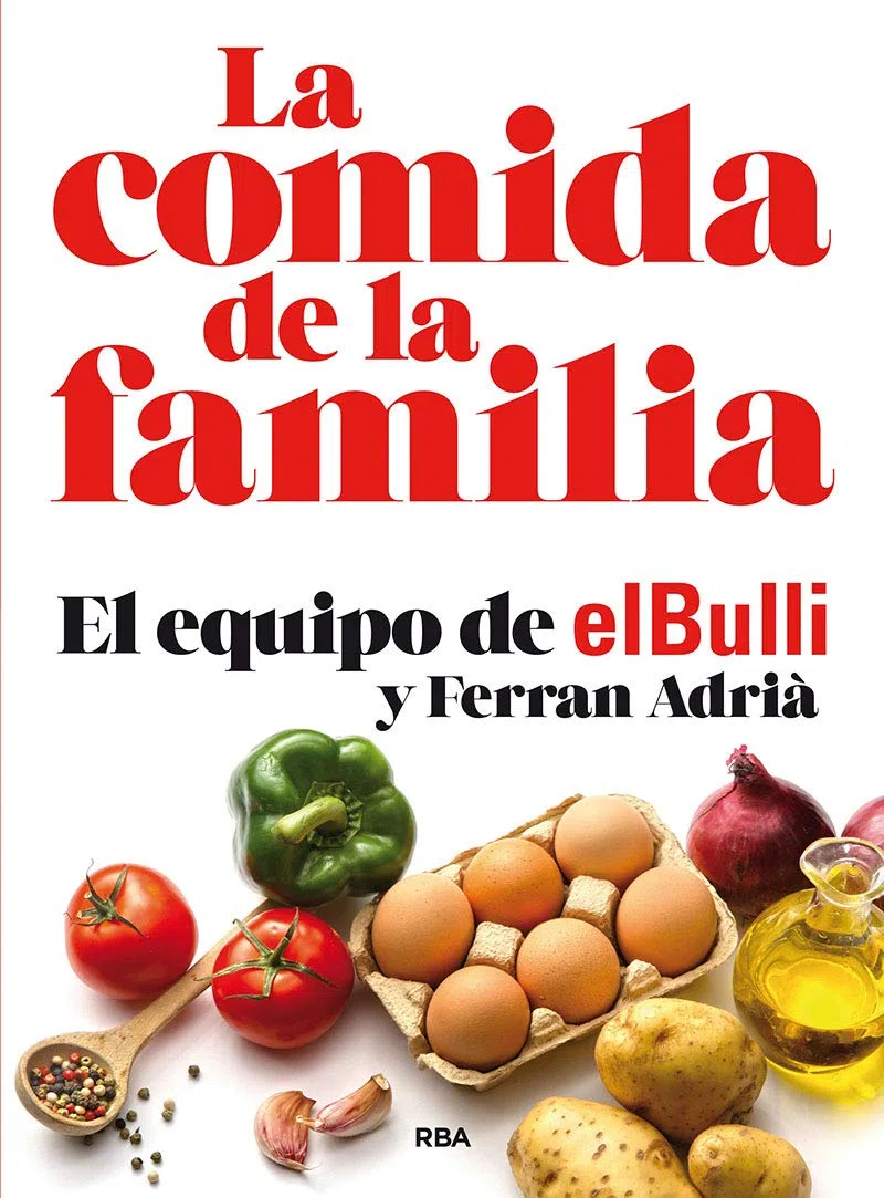 La comida de la familia: El Bulli. Ferran Adrià (Gastronomía y cocina)