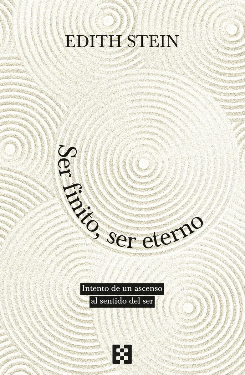 SER FINITO, SER ETERNO: Intento de un ascenso al sentido del ser: 128 (Nuevo Ensayo)