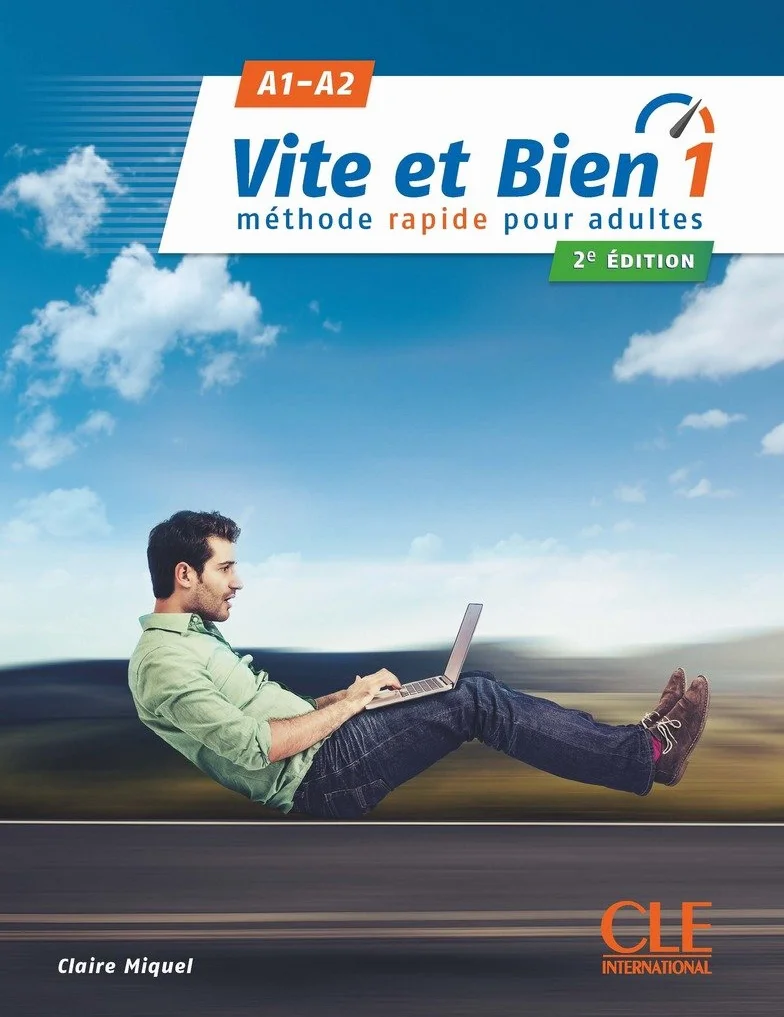 VITE ET BIEN A1: Méthode rapide pour adultes. A1-A2: Vol. 1