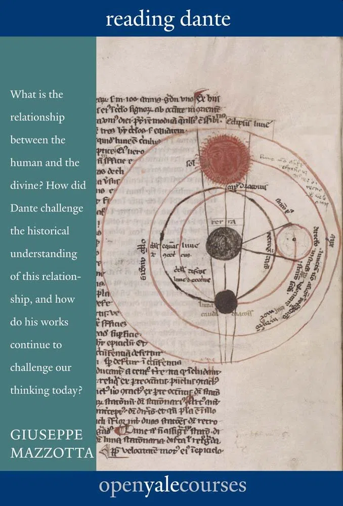 Reading Dante (The Open Yale Courses)