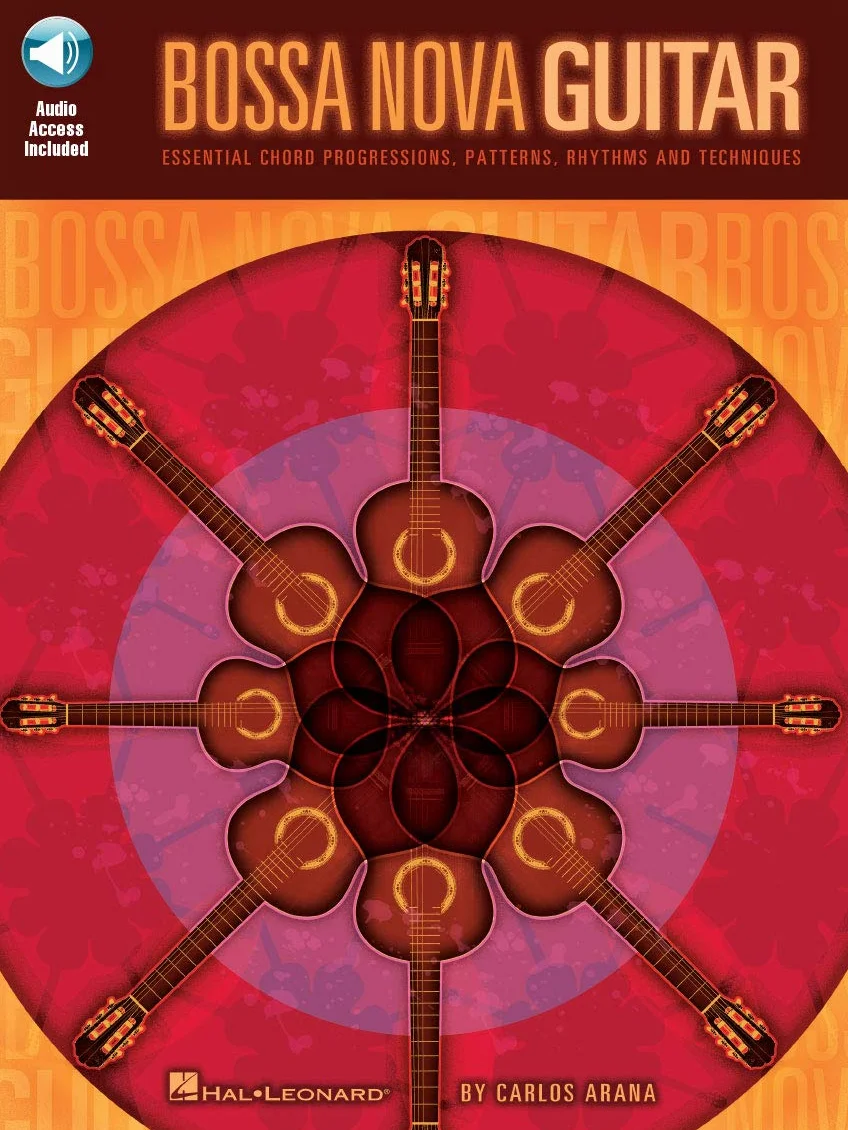 Bossa nova guitar - recueil + enregistrement(s) en ligne: Essential Chord Progressions, Patterns, Rhythms and Techniques