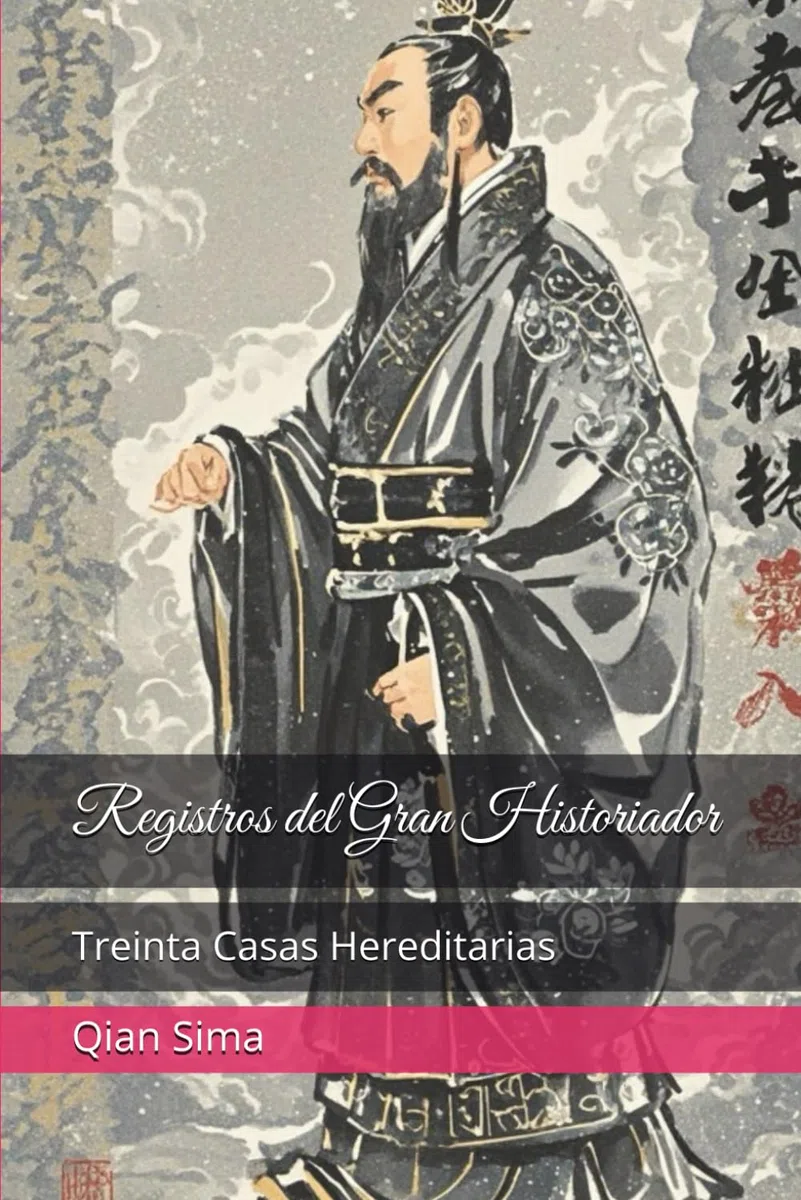 Registros del Gran Historiador: Treinta Casas Hereditarias