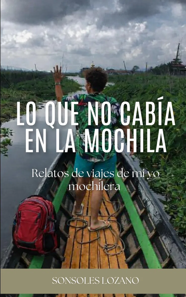 Lo que no cabía en la mochila