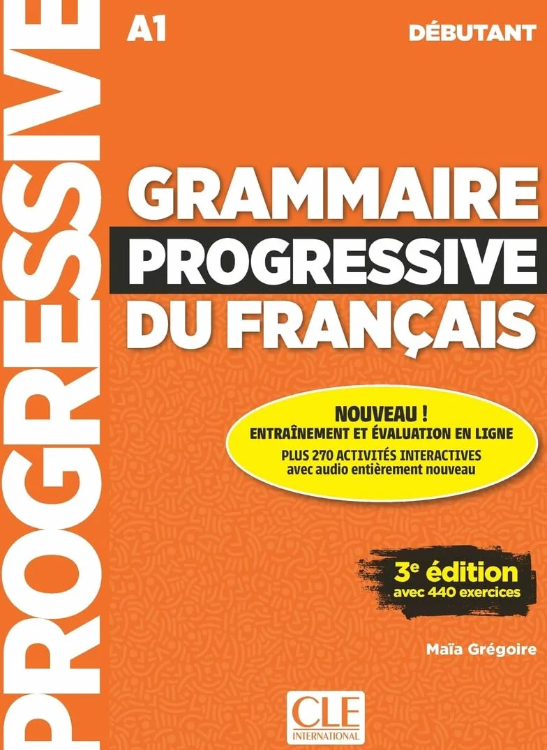 Grammaire progressive du français. Niveau Débutant A1. Per le Scuole superiori. Con espansione online. Con File audio per il download