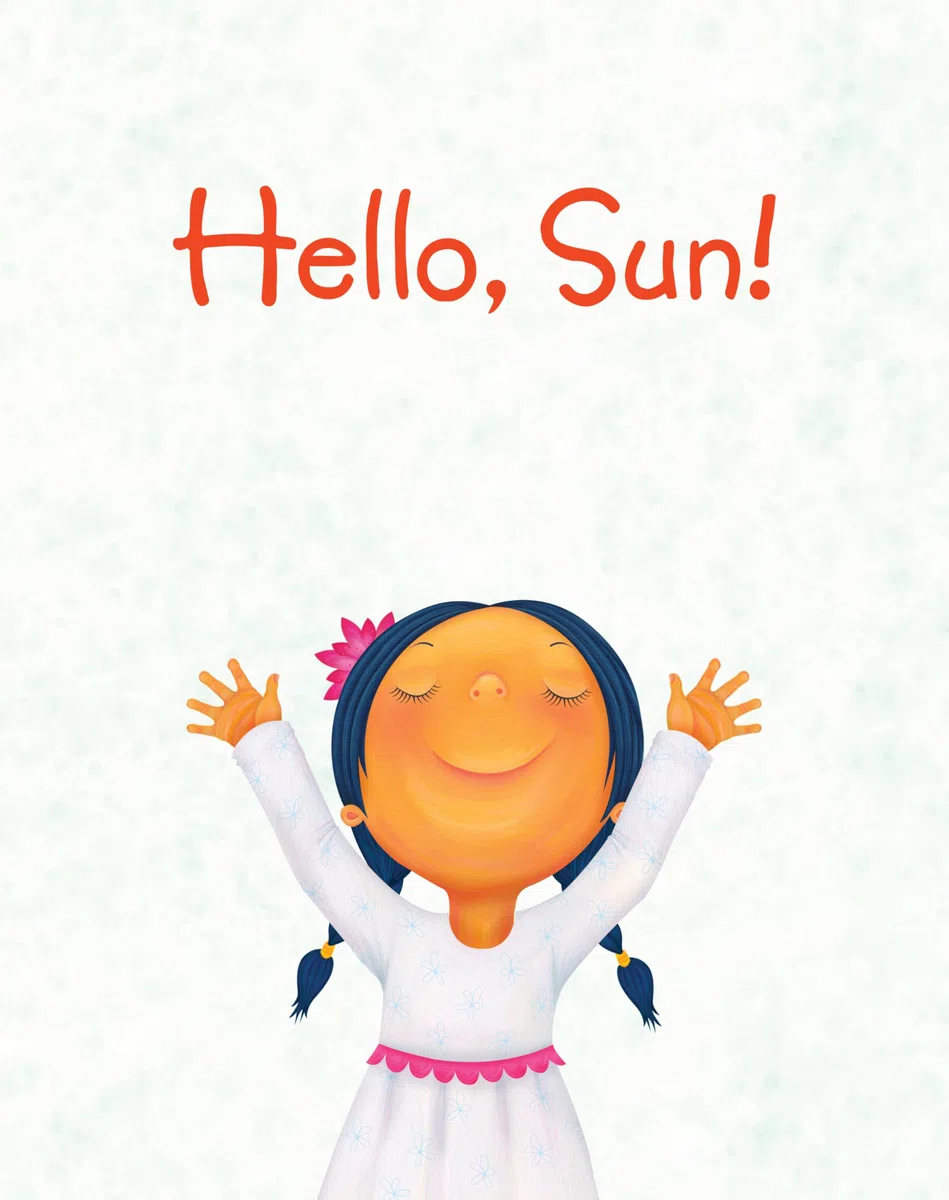 Hello, Sun!: A Yoga Sun Salutation to Start Your Day