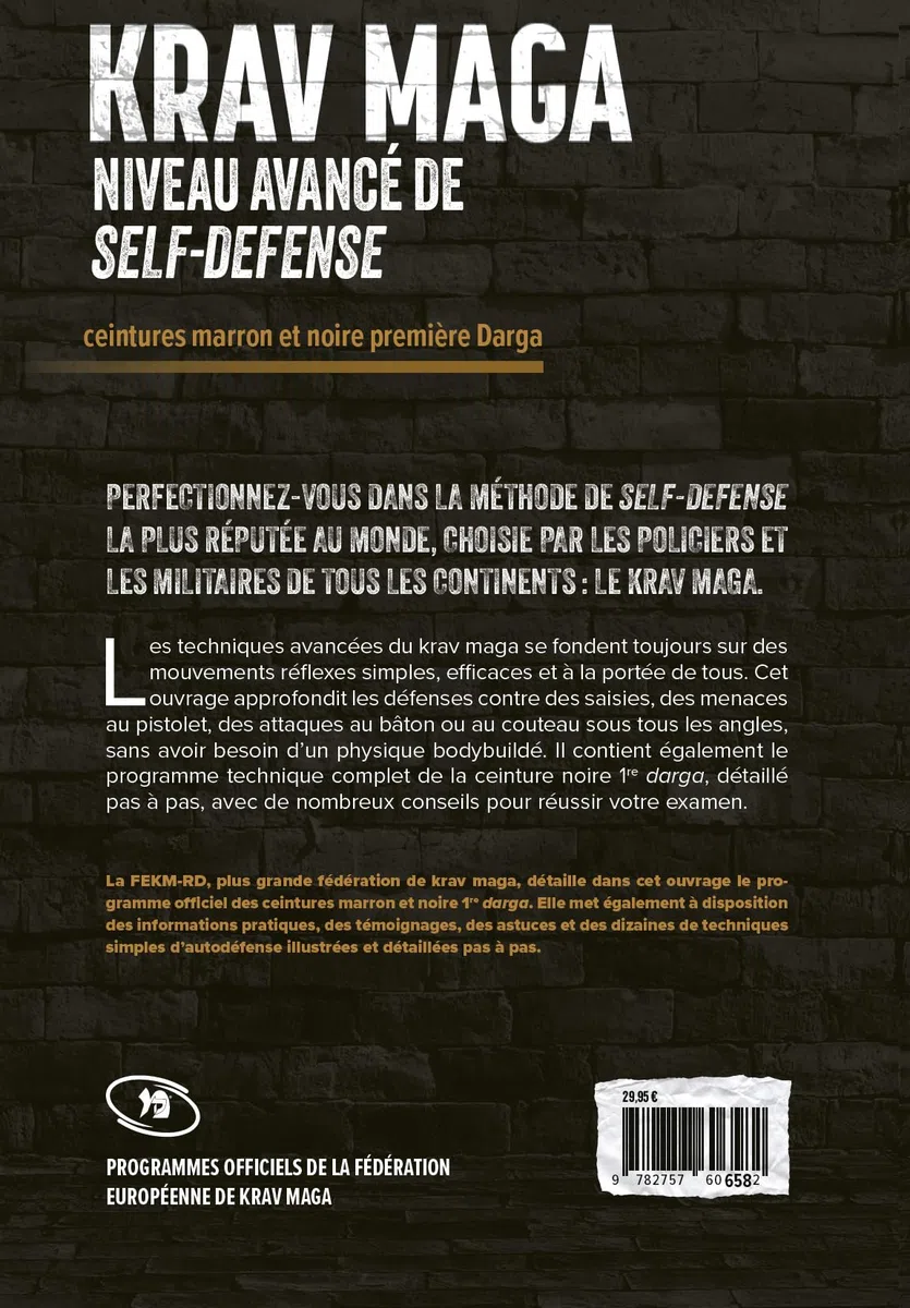Krav-Maga, niveau avancé de self-défense: Ceintures marron et noire première darga