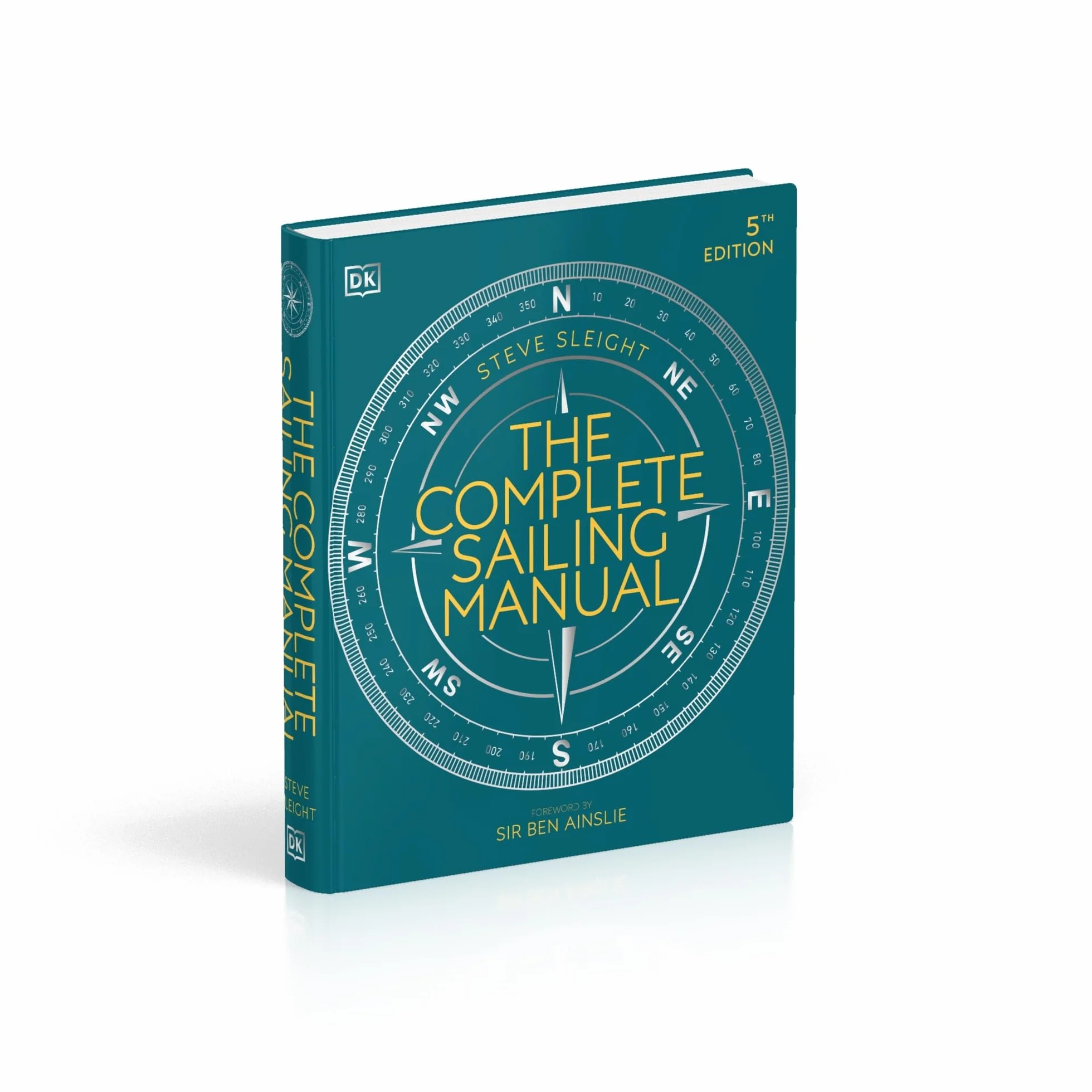 The Complete Sailing Manual (DK Complete Manuals)