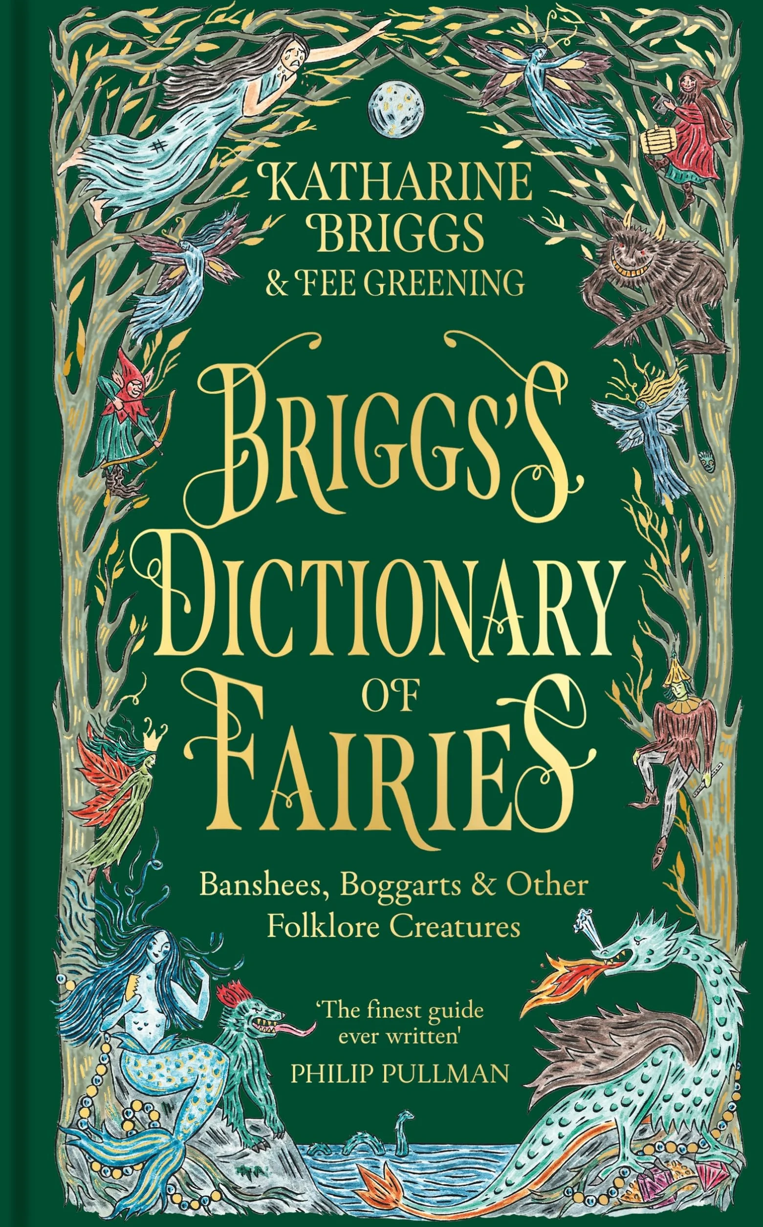 Briggs's Dictionary of Fairies: Banshees, Boggarts and Other Folklore Creatures