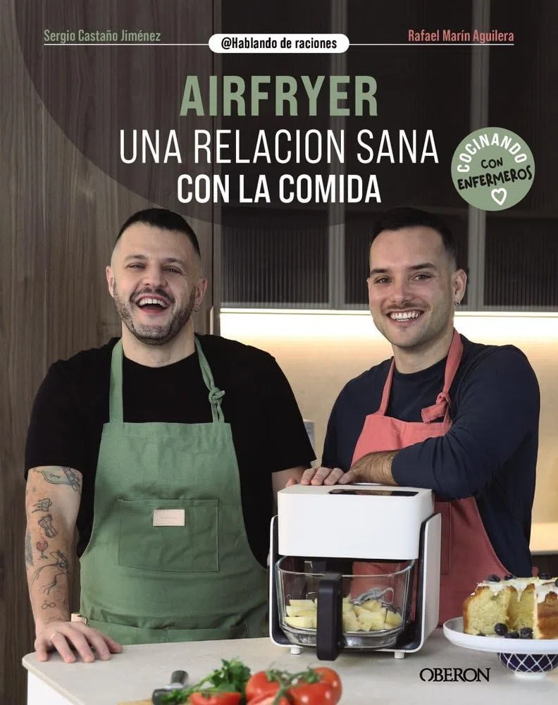 Airfryer. Una relación sana con la comida (Libros singulares)