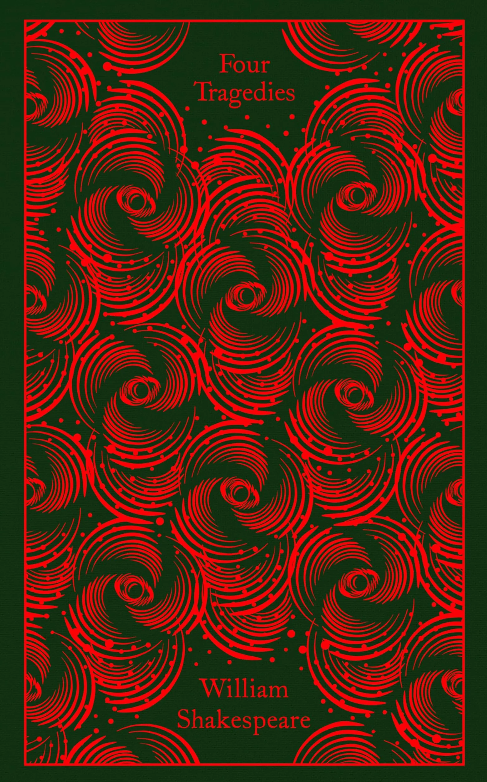 Four Tragedies: Hamlet, Othello, King Lear, Macbeth (Penguin Clothbound Classics)