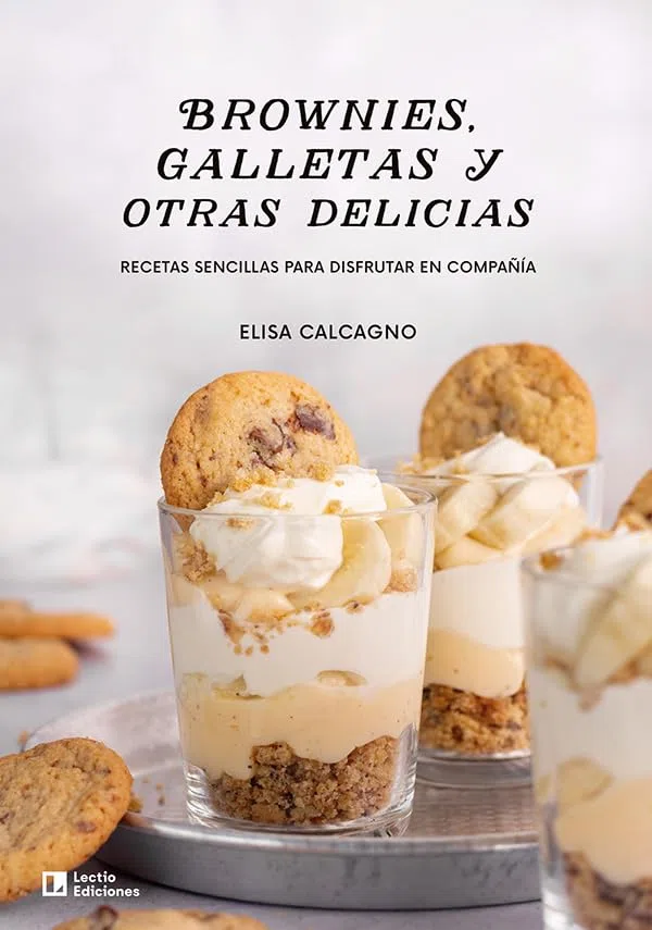 Brownies, galletas y otras delicias: Recetas sencillas para disfrutar en compañía: 20 (Sensaciones)