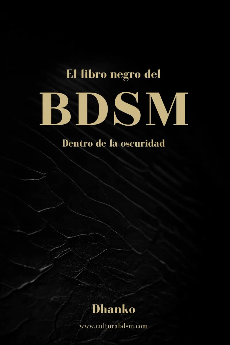 El libro negro del BDSM: Dentro de la oscuridad