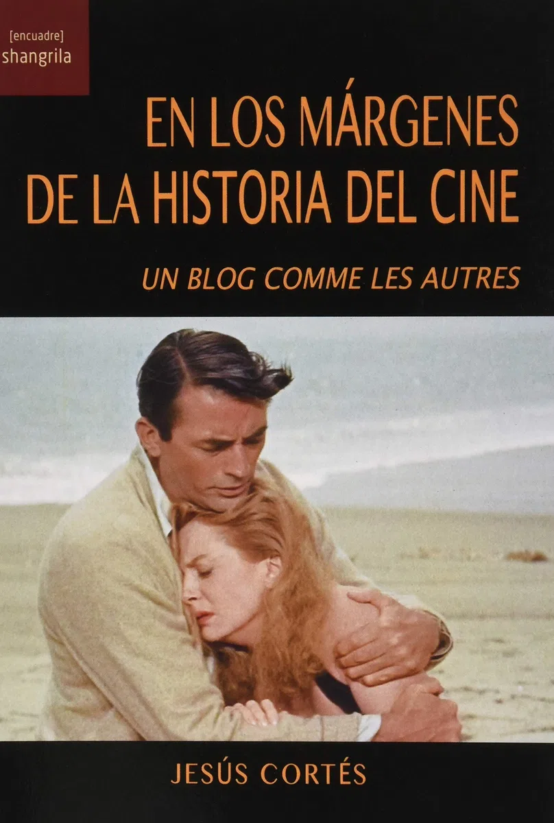 En Los márgenes de La Historia Del Cine. Un Blog Comme Les Autres: 25 ([Encuadre])