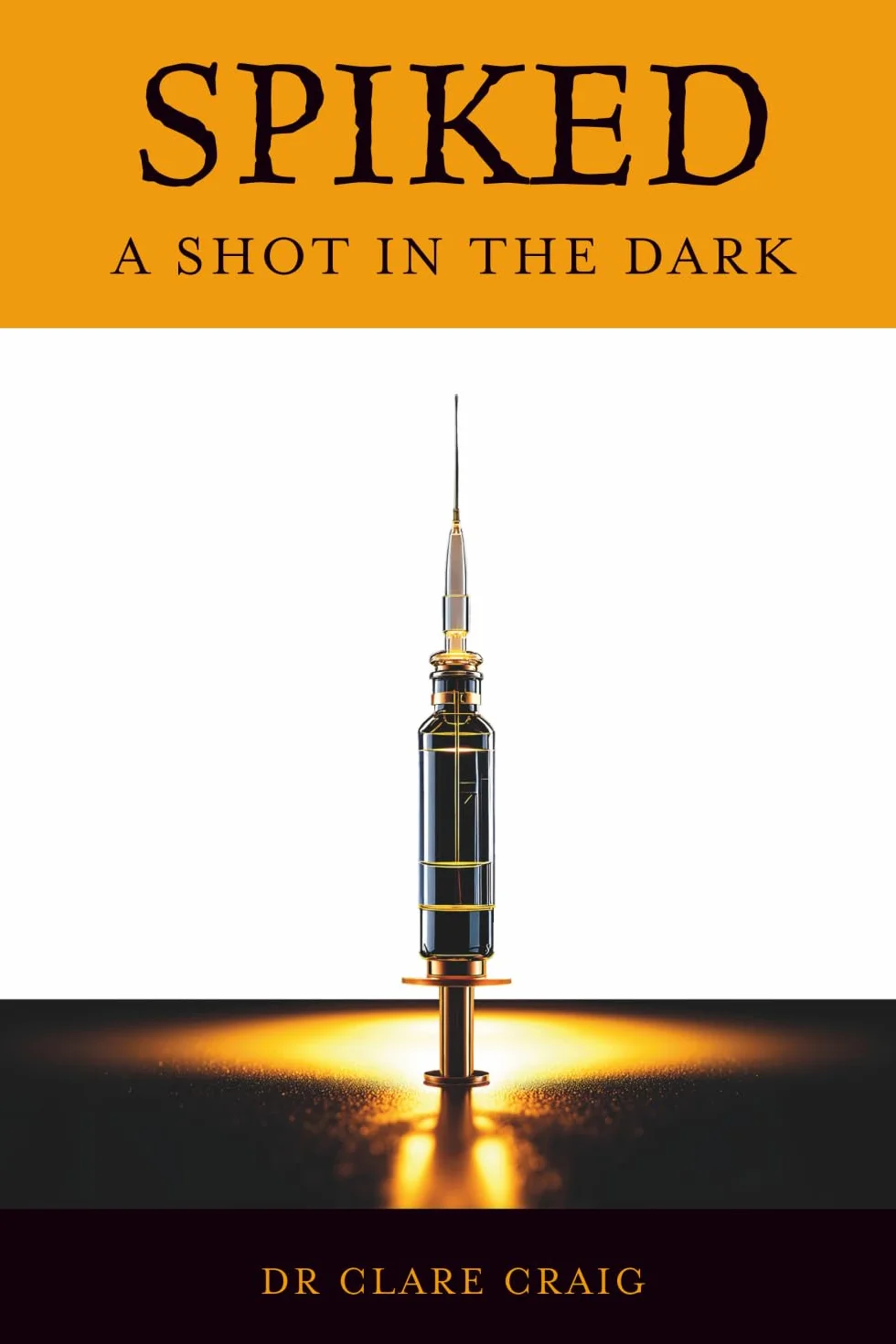 Spiked: A shot in the dark: 2 (The Covid Autopsy)