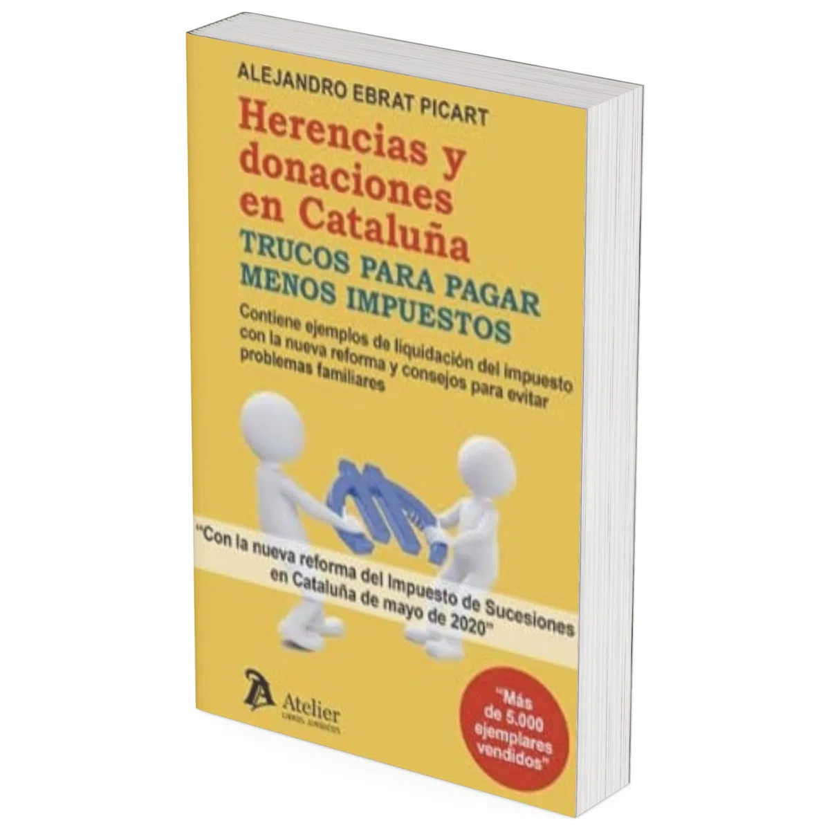 Herencias y donaciones en Cataluña.Trucos para pagar menos impuestos (SIN COLECCION)