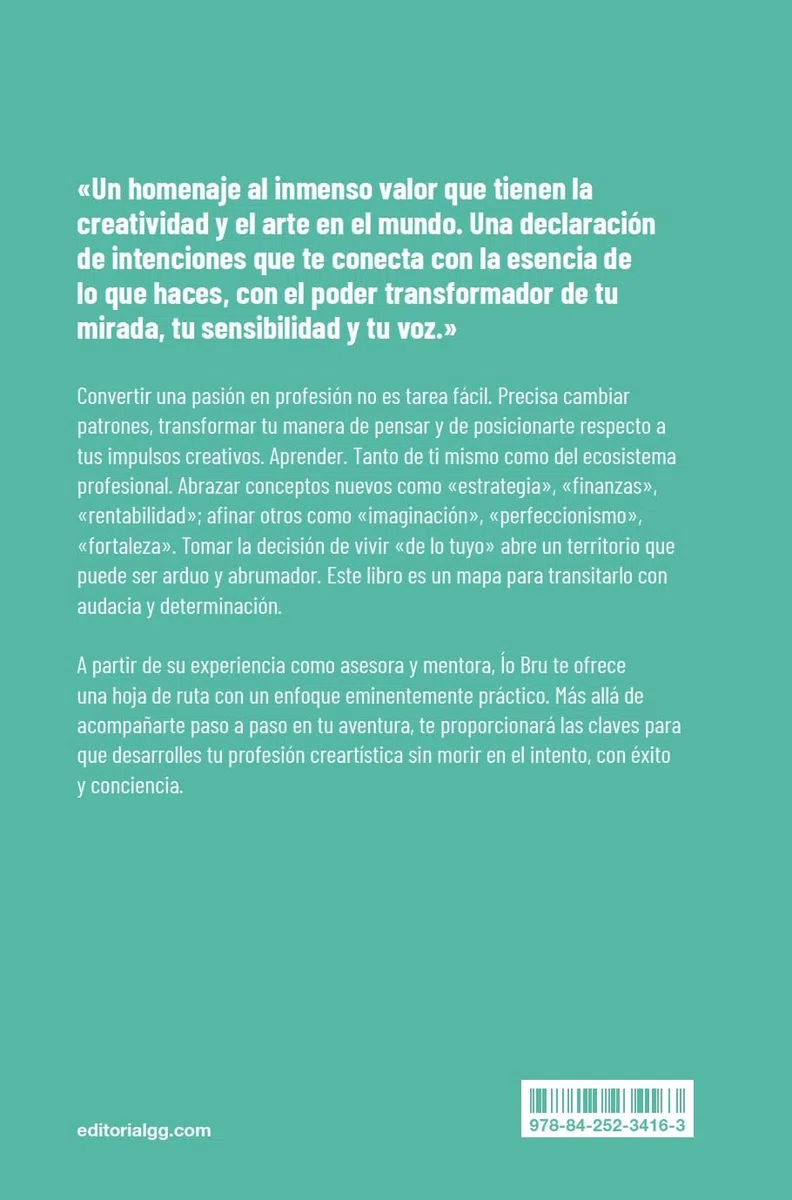 La transformación creativa: Una guía de viaje para aprender a vivir de tu pasión creativa