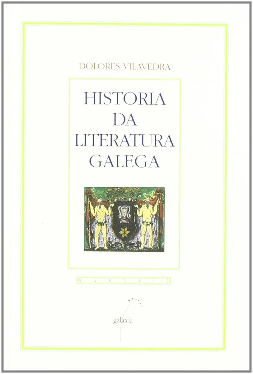 Historia da literatura galega: 2 (Manuais)