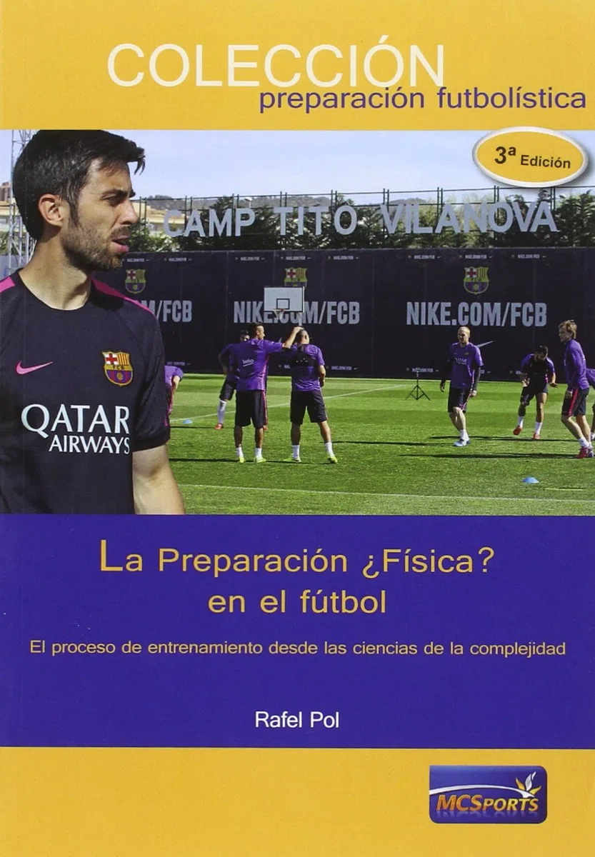 La Prepración ¿Física? en el fútbol: El proceso de entrenamiento desde las ciencias de la complejidad