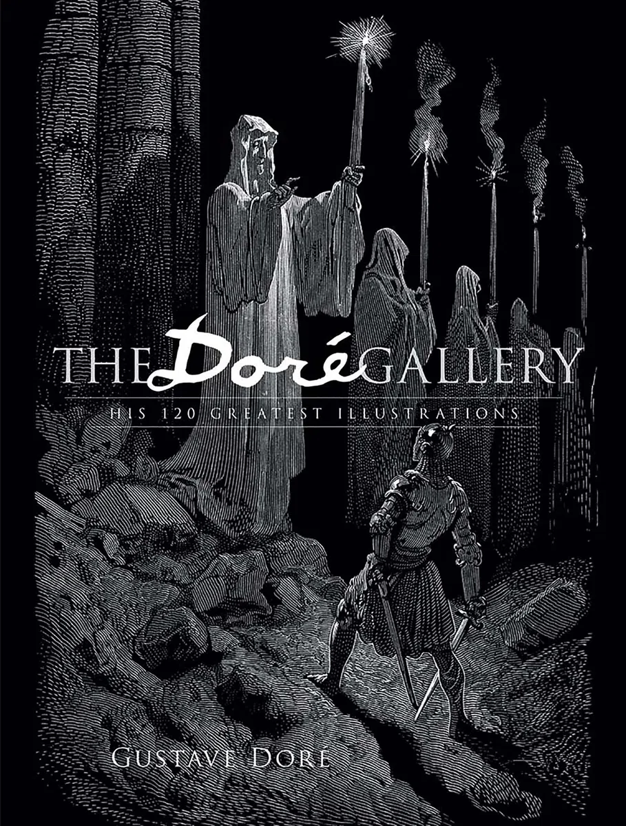 The Dore Gallery: His 120 Greatest Illustrations (Dover Fine Art, History of Art)