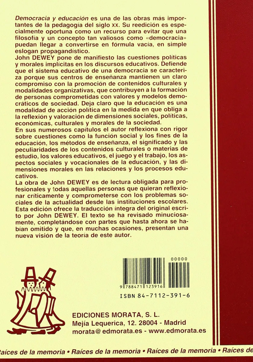 Democracia y educación: Una introducción a la filosofía de la educación. (Raíces de la memoria)