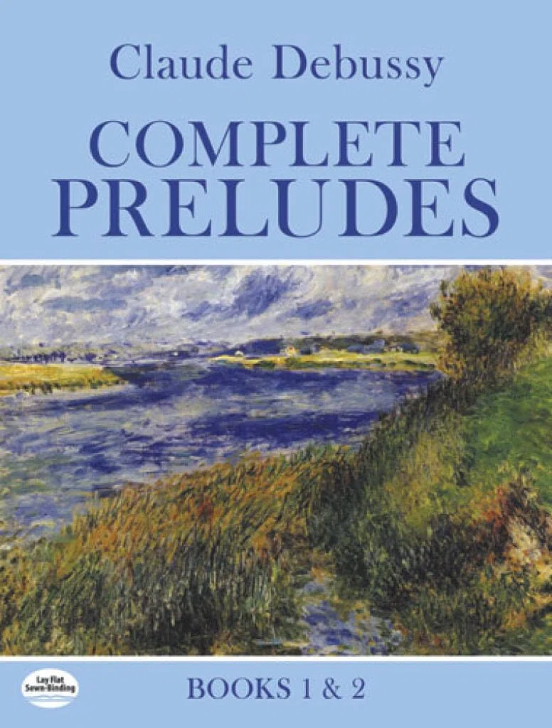 Claude debussy: complete preludes books 1 and 2 piano (Dover Classical Piano Music)