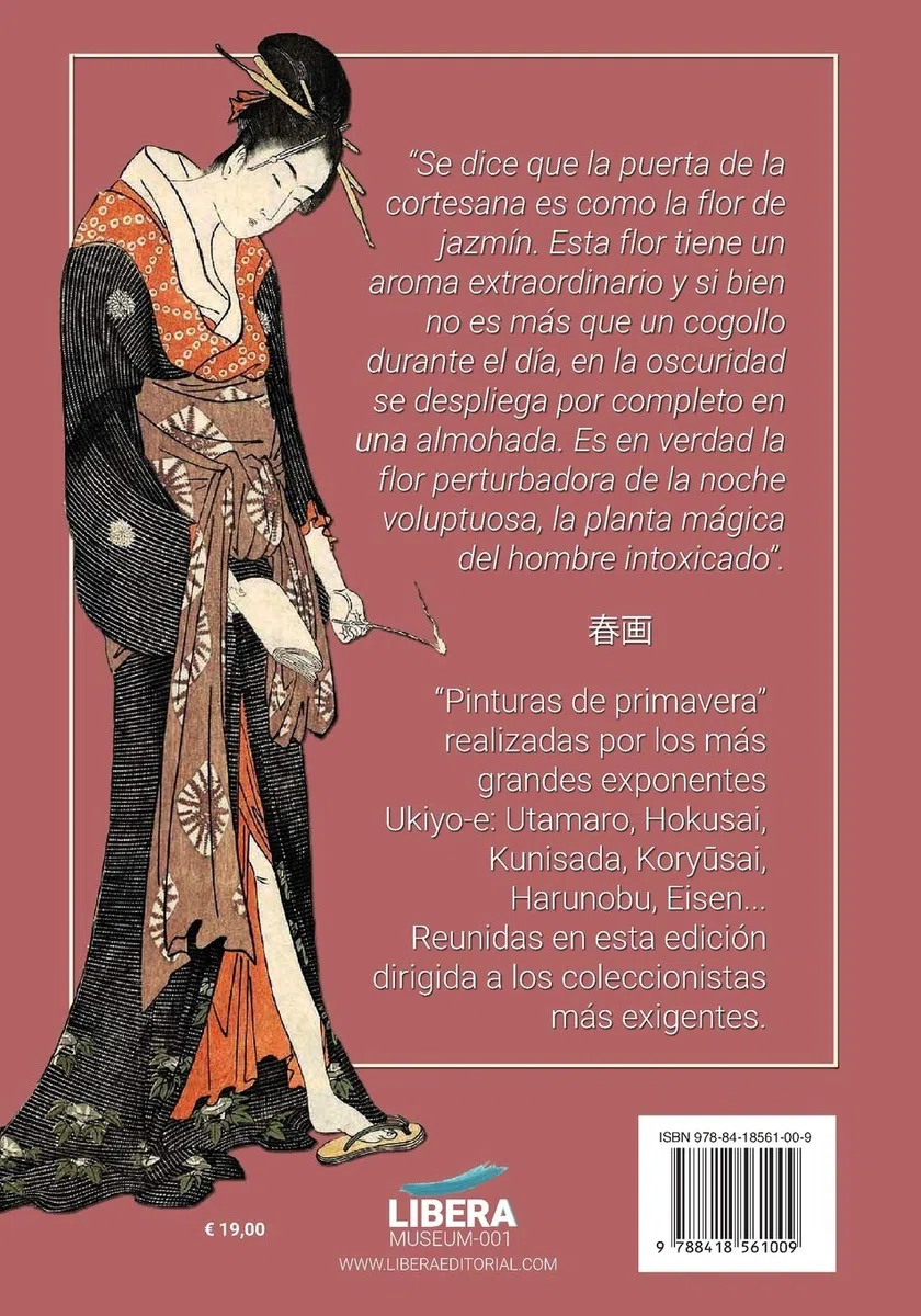 Shunga: Arte erótico japonés por los grandes maestros de los siglos XVII, XVIII y XIX: 1 (Líbera Museum)