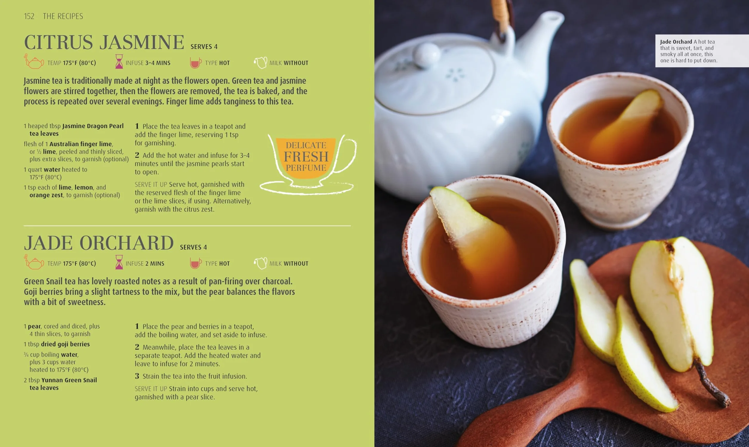 The Tea Book: Experience the World’s Finest Teas, Qualities, Infusions, Rituals, Recipes
