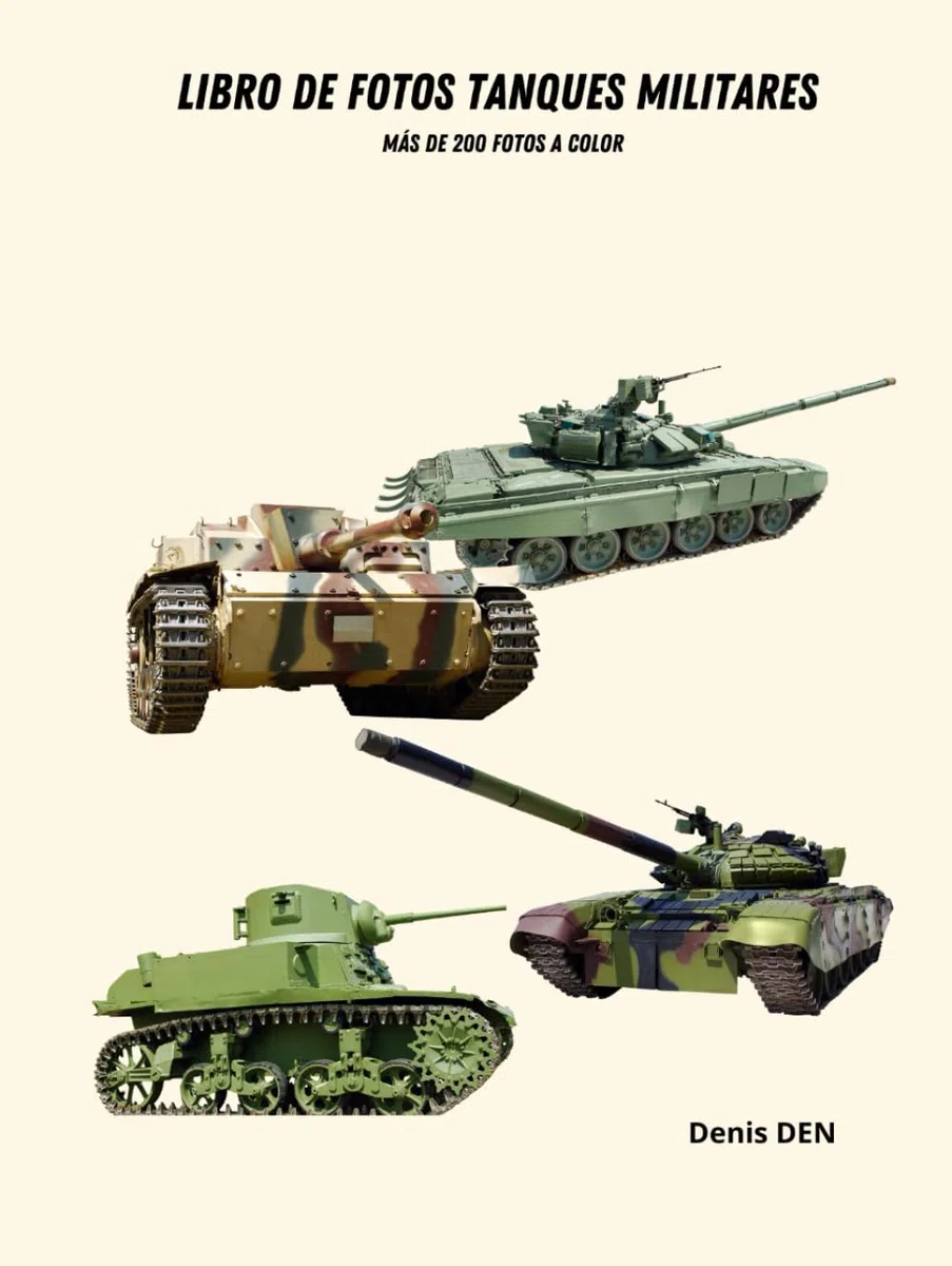 LIBRO DE FOTOS tanques militares: más de 200 fotos a color