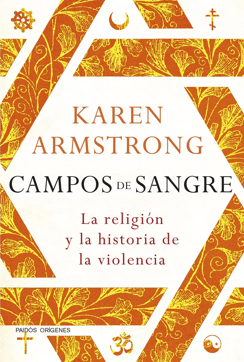 Campos de sangre: La religión y la historia de la violencia (Orígenes)