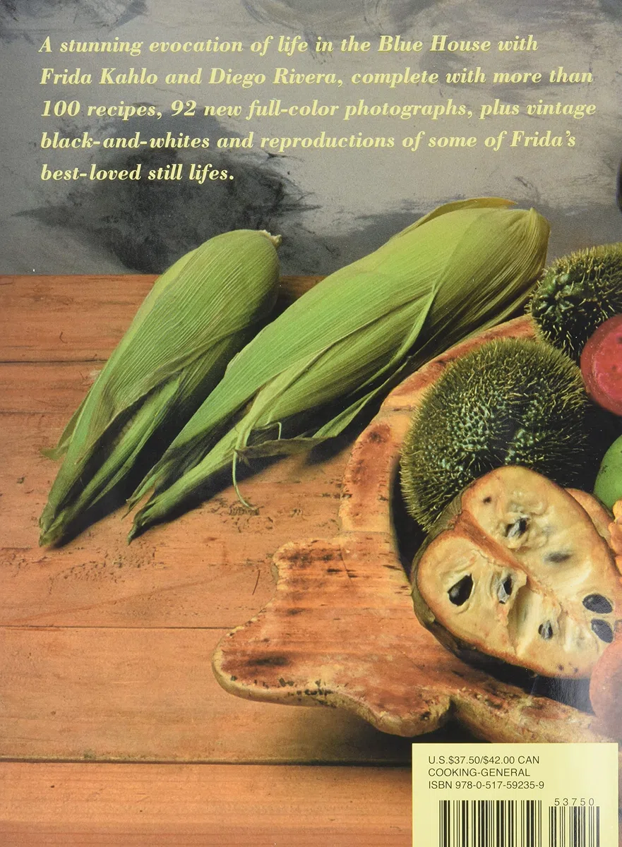 Frida's Fiestas: Recipes and Reminiscences of Life with Frida Kahlo: A Cookbook